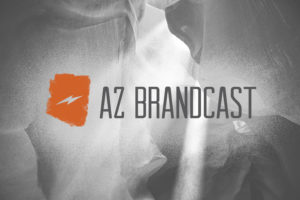 AZ Brandcast - Arizona's brand strategy podcast